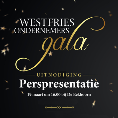 Uitnodiging: Perspresentatie Westfries Ondernemersgala 2026